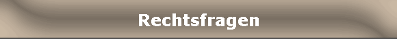 Rechtsfragen